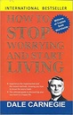 How to Stop Worrying and Start Living