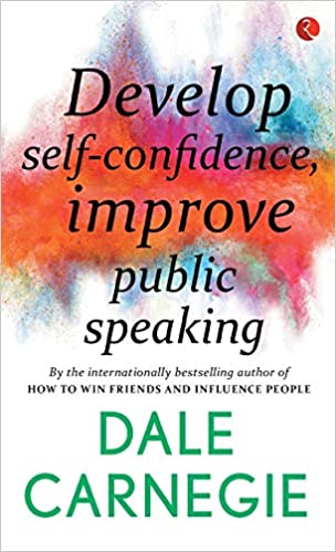 [9788129140166] Develop Self-Confidence, Improve Public Speaking