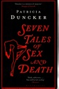 Seven Tales of Sex and Death