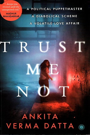 [9789386348944] Trust Me Not