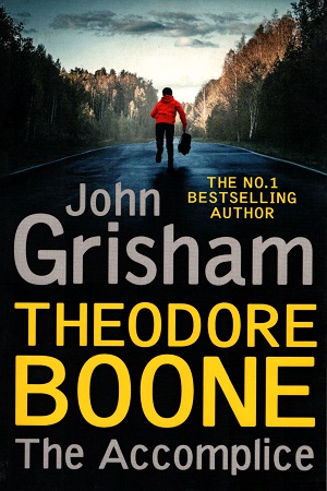 [9781529373967] Theodore Boone : The Accomplice