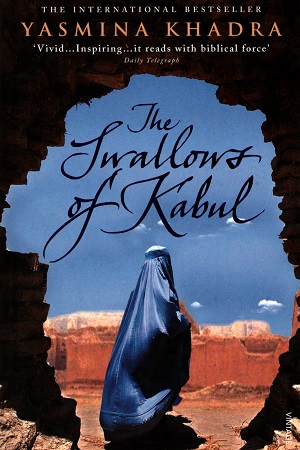 [9780099466024] The Swallows Of Kabul