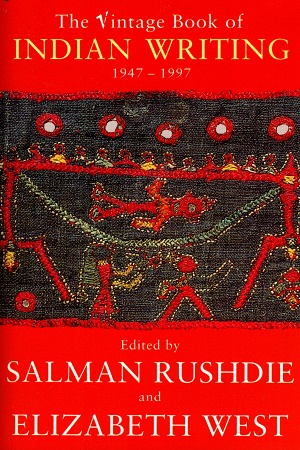 [9780099731016] Vintage Book Of Indian Writing 1947 - 1997