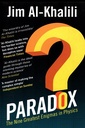 Paradox: The Nine Greatest Enigmas in Physics