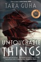 Untouchable Things