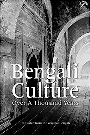 [9789386906120] Bengali Culture Over a Thousand Years
