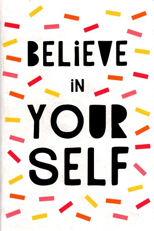[9781786858030] Believe in Your Self (Pocket Edition)