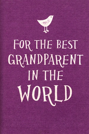 [9781849536745] For the Best Grandparent in the World (Pocket Edition)