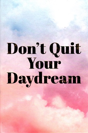 [9781786857972] Don't Quit Your Daydream (Pocket Edition)