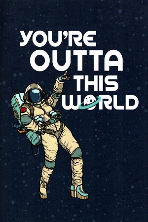 [9781786859501] You're Outta This World (Pocket Edition)