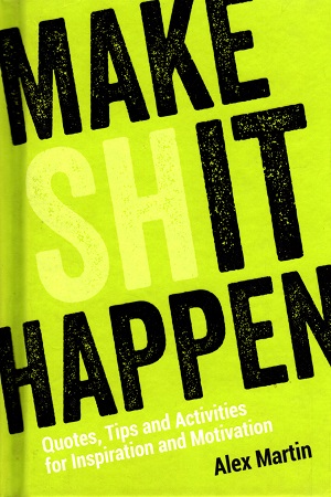 [9781786855626] Make Shit Happen (Pocket Edition)