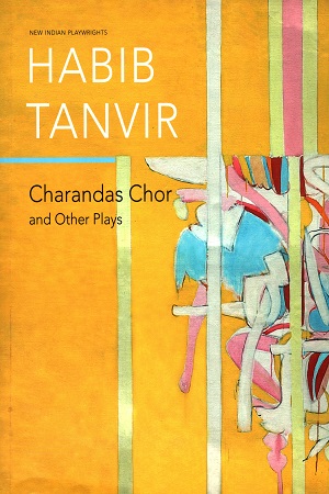 [9780857424952] Charandas Chor and Other Plays