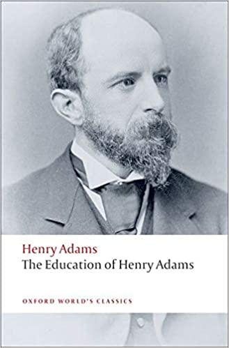 [9780199552368] The Education of Henry Adams