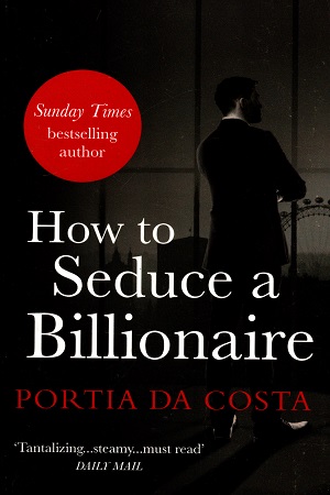 [9780352347909] How to Seduce a Billionaire