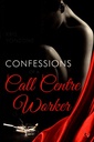 Confessions of a Call Centre Worker