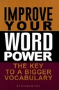 Improve Your Word Power: The Key to a Bigger Vocabulary