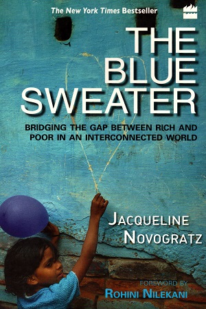 [9789350291894] The Blue Sweater : Bridging The Gap Between Rich And Poor In An Interconnected World