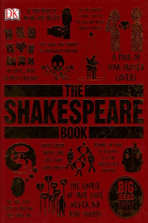 [9780241182611] The Shakespeare Book: Big Ideas Simply Explained