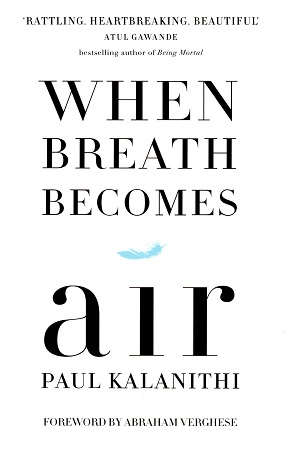 [9781847923677] When Breath Becomes Air