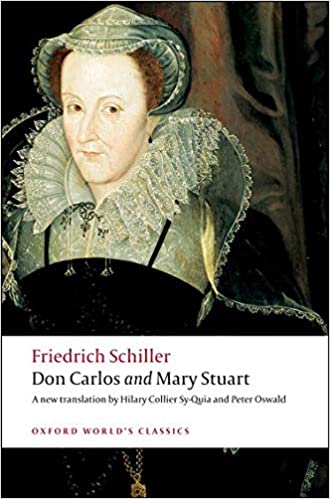 [9780199540747] Don Carlos And Mary Stuart