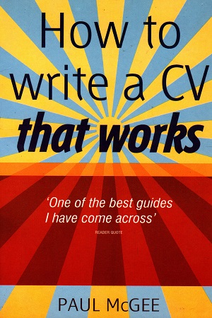 [9788129116734] HOW TO WRITE A CV THAT WORKS