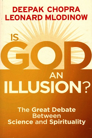 [9781846043055] Is God an Illusion?: The Great Debate Between Science and Spirituality