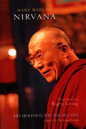 [9780670049899] Many Ways to Nirvana: Discourses on Right Living