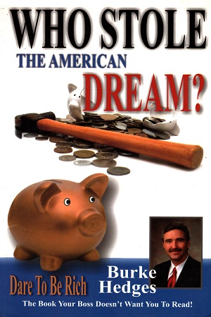 [9789380494005] Who Stole the American Dream? Dare To Be Rich