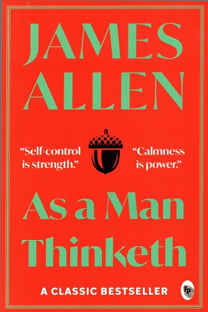 [9789386538178] As a Man Thinketh