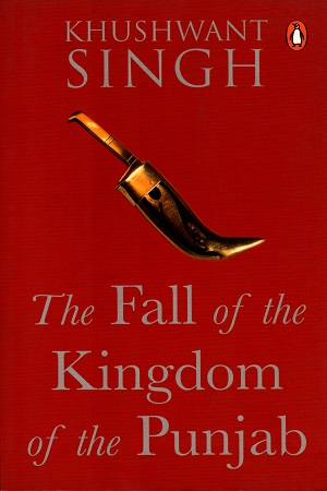 [9780143440109] The Fall of the Kingdom of Punjab