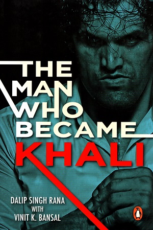 [9780143426233] The Man who became Khali