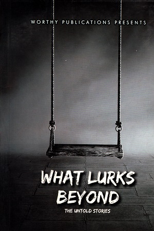 [9789848553088] What Lurks Beyond