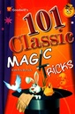 101 Classic Magic Tricks