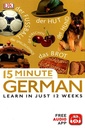 15 Minute German: Learn in Just 12 Weeks