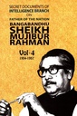 Secret Documents of Intelligence Branch on Father of Nation Bangabandhu Sheikh Mujibur Rahman 1954-1957 Vol. 4