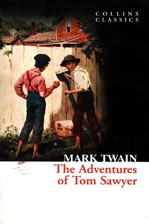 [9780007420117] The Adventures Of Tom Sawyer