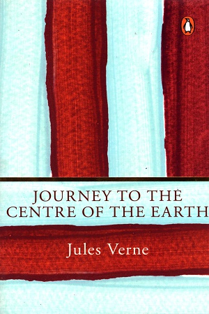 [9780143427025] Journey to the Centre of the Earth