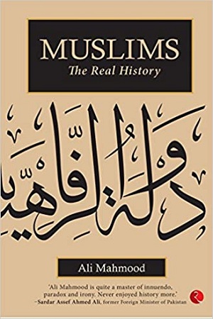 [9789353041120] Muslims: The Real History