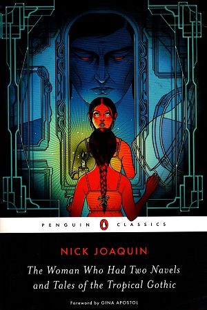 [9780143130710] The Woman Who Had Two Navels and Tales of the Tropical Gothic (Penguin Classics)