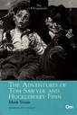 The Adventures of Tom Sawyer and Huckleberry Finn