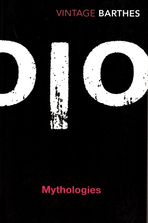 [9780099529750] Mythologies (Vintage Classics)