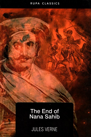 [9788129117298] The End of Nana Sahib