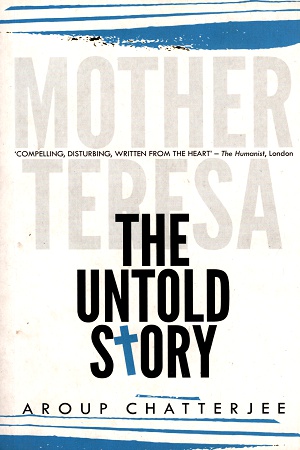 [9788175993310] Mother Teresa The Untold Story