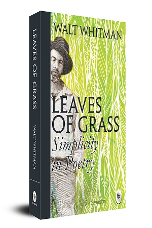 [9788175994348] Leaves Of Grass : Simplicity In Poetry