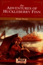 The Adventures of Huckleberry Finn