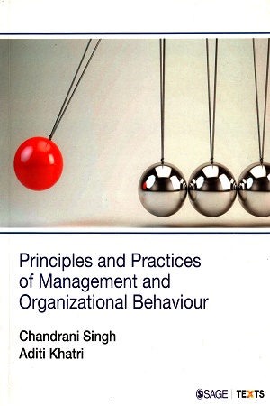 [9789351508953] Principles and Practices of Management and Organizational Behaviour