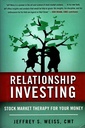 Relationship Investing: Stock Market Therapy for Your Money