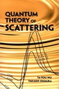 Quantum Theory of Scattering