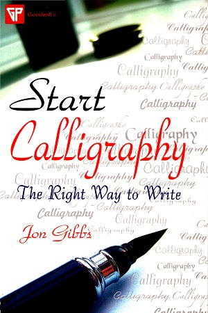 [9788172452308] Start Calligraphy: The Right Way to Write