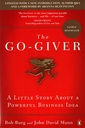 The Go-Giver: A Little Story About a Powerful Business Idea